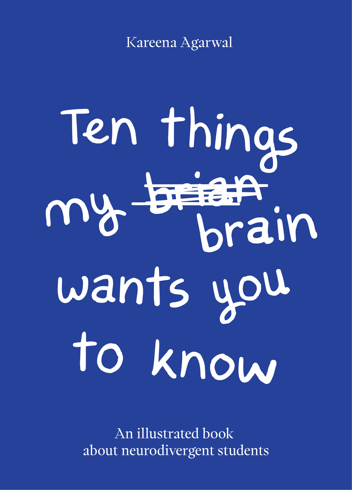 Cover of Ten Things My Brain Wants You to Know